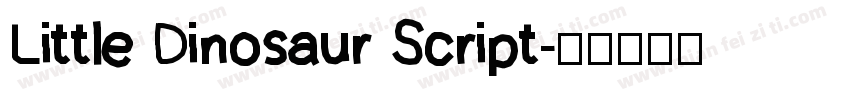 Little Dinosaur Script字体转换